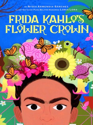 cover image of Frida Kahlo's Flower Crown